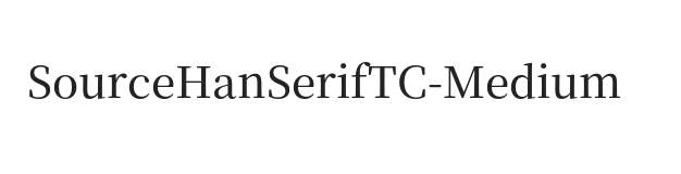 Source Han Serif TC Medium